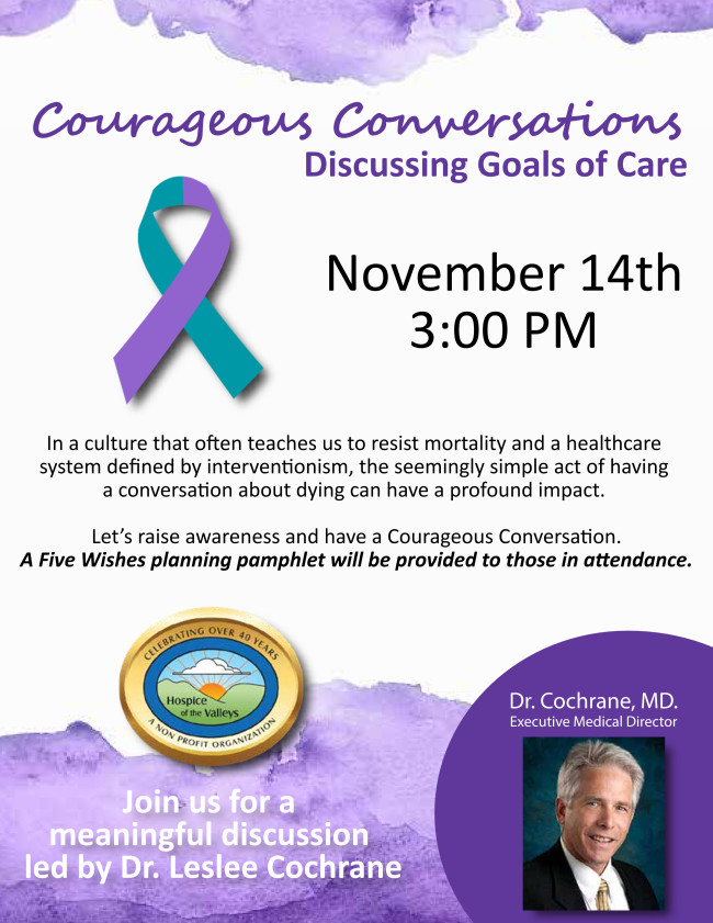 Courageous Conversations Discussing Goals of Care November 14th 3:00 PM